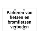 Parkeren van fietsen en bromfietsen verboden & Parkeren van fietsen en bromfietsen verboden