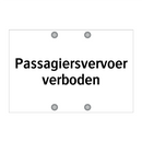 Passagiersvervoer verboden & Passagiersvervoer verboden & Passagiersvervoer verboden