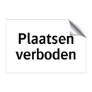 Plaatsen verboden & Plaatsen verboden & Plaatsen verboden & Plaatsen verboden