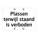 Plassen terwijl staand is verboden & Plassen terwijl staand is verboden