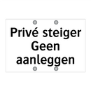Privé steiger Geen aanleggen & Privé steiger Geen aanleggen & Privé steiger Geen aanleggen
