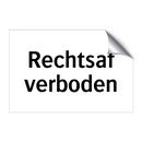 Rechtsaf verboden & Rechtsaf verboden & Rechtsaf verboden & Rechtsaf verboden