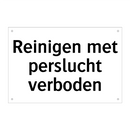 Reinigen met perslucht verboden & Reinigen met perslucht verboden & Reinigen met perslucht verboden