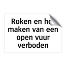 Roken en het maken van een open vuur verboden & Roken en het maken van een open vuur verboden