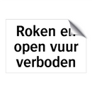 Roken en open vuur verboden & Roken en open vuur verboden & Roken en open vuur verboden