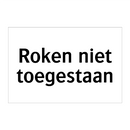 Roken niet toegestaan & Roken niet toegestaan & Roken niet toegestaan & Roken niet toegestaan