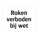 Roken verboden bij wet & Roken verboden bij wet & Roken verboden bij wet & Roken verboden bij wet
