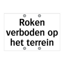 Roken verboden op het terrein & Roken verboden op het terrein & Roken verboden op het terrein