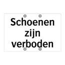 Schoenen zijn verboden & Schoenen zijn verboden & Schoenen zijn verboden & Schoenen zijn verboden