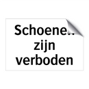 Schoenen zijn verboden & Schoenen zijn verboden & Schoenen zijn verboden & Schoenen zijn verboden