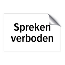 Spreken verboden & Spreken verboden & Spreken verboden & Spreken verboden