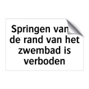 Springen vanaf de rand van het zwembad is verboden