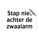 Stap niet achter de zwaaiarm & Stap niet achter de zwaaiarm & Stap niet achter de zwaaiarm
