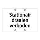 Stationair draaien verboden & Stationair draaien verboden & Stationair draaien verboden