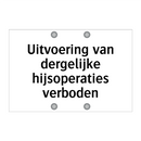 Uitvoering van dergelijke hijsoperaties verboden & Uitvoering van dergelijke hijsoperaties verboden