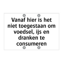 Vanaf hier is het niet toegestaan om voedsel, ijs en dranken te consumeren