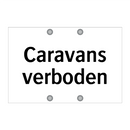 Caravans verboden & Caravans verboden & Caravans verboden & Caravans verboden & Caravans verboden