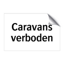 Caravans verboden & Caravans verboden & Caravans verboden & Caravans verboden