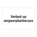 Verbod op wegwerpbarbecues & Verbod op wegwerpbarbecues & Verbod op wegwerpbarbecues