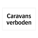 Caravans verboden & Caravans verboden & Caravans verboden & Caravans verboden & Caravans verboden