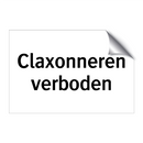 Claxonneren verboden & Claxonneren verboden & Claxonneren verboden & Claxonneren verboden