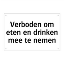 Verboden om eten en drinken mee te nemen & Verboden om eten en drinken mee te nemen