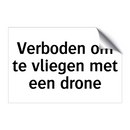 Verboden om te vliegen met een drone & Verboden om te vliegen met een drone