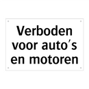 Verboden voor auto's en motoren & Verboden voor auto's en motoren & Verboden voor auto's en motoren