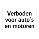 Verboden voor auto's en motoren & Verboden voor auto's en motoren & Verboden voor auto's en motoren