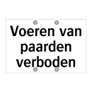 Voeren van paarden verboden & Voeren van paarden verboden & Voeren van paarden verboden
