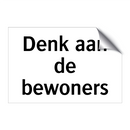 Denk aan de bewoners & Denk aan de bewoners & Denk aan de bewoners & Denk aan de bewoners
