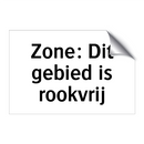 Zone: Dit gebied is rookvrij & Zone: Dit gebied is rookvrij & Zone: Dit gebied is rookvrij