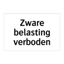 Zware belasting verboden & Zware belasting verboden & Zware belasting verboden