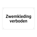 Zwemkleding verboden & Zwemkleding verboden & Zwemkleding verboden & Zwemkleding verboden