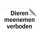 Dieren meenemen verboden & Dieren meenemen verboden & Dieren meenemen verboden
