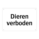Dieren verboden & Dieren verboden & Dieren verboden & Dieren verboden & Dieren verboden