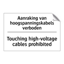 Aanraking van hoogspanningskabels /.../ - Touching high-voltage cables prohibited/.../