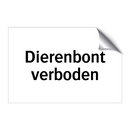 Dierenbont verboden & Dierenbont verboden & Dierenbont verboden & Dierenbont verboden