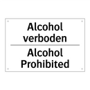 Alcohol verboden - Alcohol Prohibited