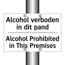 Alcohol verboden in dit pand - Alcohol Prohibited in This Premises/.../