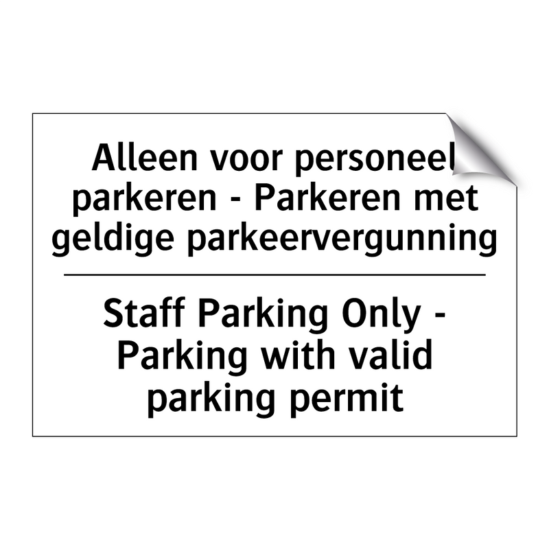 Alleen voor personeel parkeren /.../ - Staff Parking Only - Parking with /.../