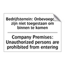 Bedrijfsterrein: Onbevoegden zijn /.../ - Company Premises: Unauthorized /.../