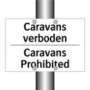 Caravans verboden - Caravans Prohibited