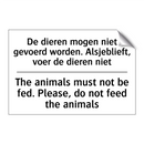 De dieren mogen niet gevoerd worden. /.../ - The animals must not be fed. Please, /.../