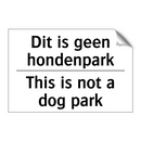 Dit is geen hondenpark - This is not a dog park