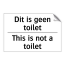 Dit is geen toilet - This is not a toilet