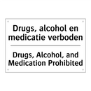 Drugs, alcohol en medicatie verboden/.../ - Drugs, Alcohol, and Medication /.../