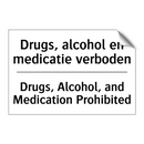 Drugs, alcohol en medicatie verboden/.../ - Drugs, Alcohol, and Medication /.../