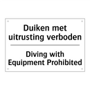 Duiken met uitrusting verboden - Diving with Equipment Prohibited/.../