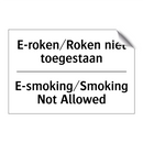 E-roken/Roken niet toegestaan - E-smoking/Smoking Not Allowed